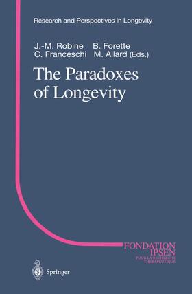 Robine / Allard / Forette | The Paradoxes of Longevity | Buch | 978-3-642-64258-6 | sack.de