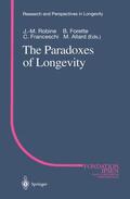 Robine / Allard / Forette |  The Paradoxes of Longevity | Buch |  Sack Fachmedien