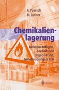 Paersch / Luther |  Chemikalienlagerung | Buch |  Sack Fachmedien
