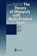 Szidarovszky / Okuguchi |  The Theory of Oligopoly with Multi-Product Firms | Buch |  Sack Fachmedien