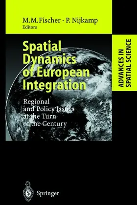 Nijkamp / Fischer |  Spatial Dynamics of European Integration | Buch |  Sack Fachmedien