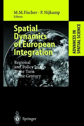 Nijkamp / Fischer | Spatial Dynamics of European Integration | Buch | 978-3-642-64293-7 | sack.de