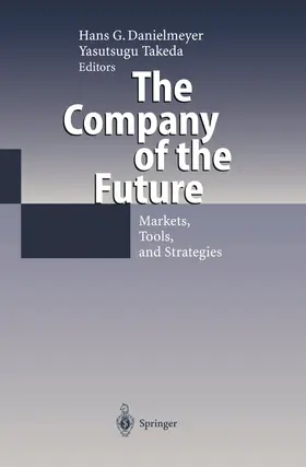 Danielmeyer / Takeda |  The Company of the Future | Buch |  Sack Fachmedien