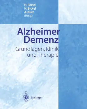 Förstl / Bickel / Kurz |  Alzheimer Demenz | Buch |  Sack Fachmedien