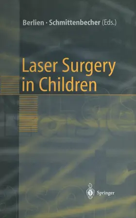 Berlien / Schmittenbecher |  Laser Surgery in Children | Buch |  Sack Fachmedien