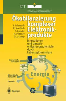 Behrendt / Kreibich / Scharp |  Ökobilanzierung komplexer Elektronikprodukte | Buch |  Sack Fachmedien
