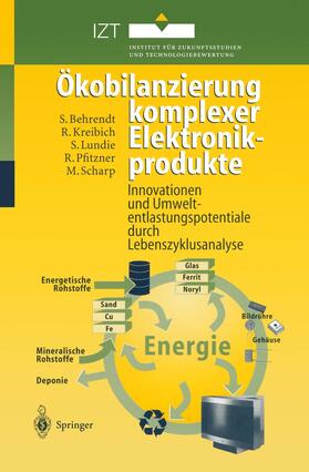 Behrendt / Kreibich / Scharp | Ökobilanzierung komplexer Elektronikprodukte | Buch | 978-3-642-64343-9 | sack.de