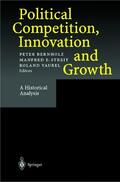 Bernholz / Vaubel / Streit |  Political Competition, Innovation and Growth | Buch |  Sack Fachmedien