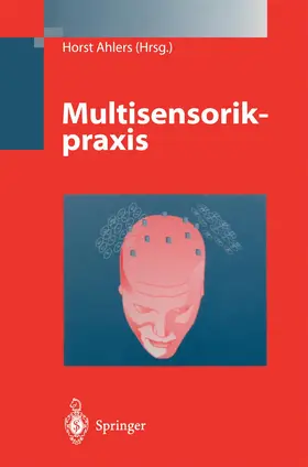 Ahlers | Multisensorikpraxis | Buch | 978-3-642-64365-1 | www.sack.de