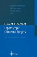 Farthmann / Richter / Meyer |  Current Aspects of Laparoscopic Colorectal Surgery | Buch |  Sack Fachmedien