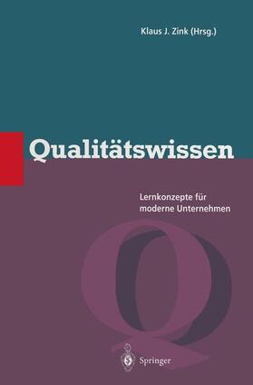 Zink | Qualitätswissen | Buch | 978-3-642-64387-3 | sack.de