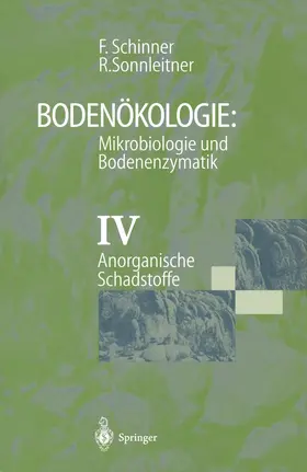 Schinner / Sonnleitner |  Bodenökologie: Mikrobiologie und Bodenenzymatik Band IV | Buch |  Sack Fachmedien