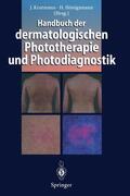 Hönigsmann / Krutmann |  Handbuch der dermatologischen Phototherapie und Photodiagnostik | Buch |  Sack Fachmedien
