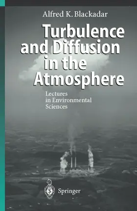 Blackadar |  Turbulence and Diffusion in the Atmosphere | Buch |  Sack Fachmedien