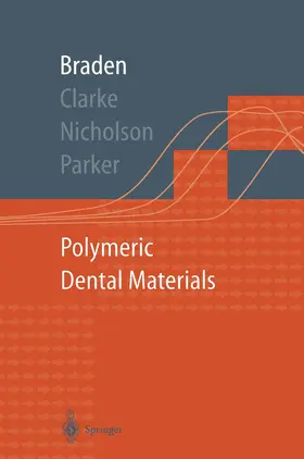 Braden / Parker / Clarke |  Polymeric Dental Materials | Buch |  Sack Fachmedien