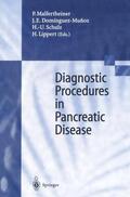 Malfertheiner / Lippert / Dominguez-Munoz |  Diagnostic Procedures in Pancreatic Disease | Buch |  Sack Fachmedien
