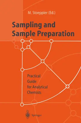Stoeppler |  Sampling and Sample Preparation | Buch |  Sack Fachmedien