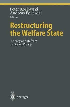 Follesdal / Koslowski |  Restructuring the Welfare State | Buch |  Sack Fachmedien