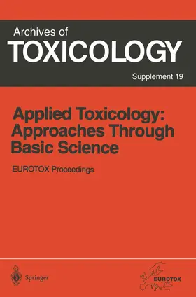 Seiler / Vilanova |  Applied Toxicology: Approaches Through Basic Science | Buch |  Sack Fachmedien