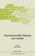 Pögün |  Neutrotransmitter Release and Uptake | Buch |  Sack Fachmedien