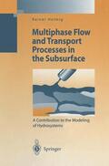 Helmig |  Multiphase Flow and Transport Processes in the Subsurface | Buch |  Sack Fachmedien