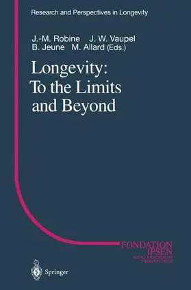 Robine / Allard / Vaupel |  Longevity: To the Limits and Beyond | Buch |  Sack Fachmedien