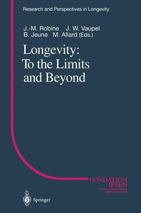 Robine / Allard / Vaupel | Longevity: To the Limits and Beyond | Buch | 978-3-642-64566-2 | sack.de