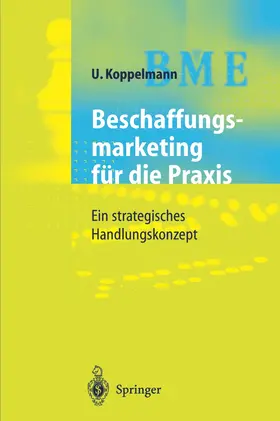 Koppelmann |  Beschaffungsmarketing für die Praxis | Buch |  Sack Fachmedien