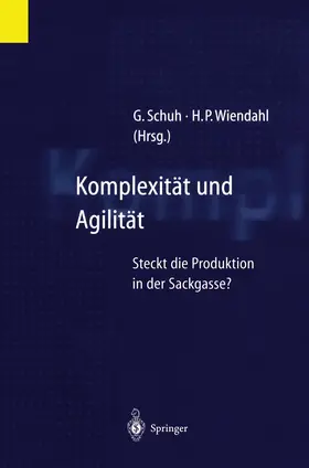 Wiendahl / Schuh |  Komplexität und Agilität | Buch |  Sack Fachmedien