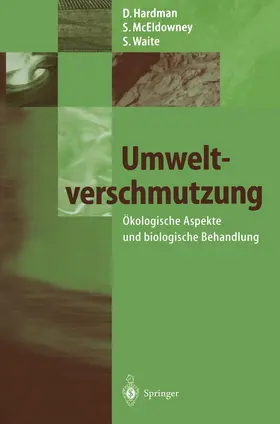 Hardman / Waite / McEldowney |  Umweltverschmutzung | Buch |  Sack Fachmedien