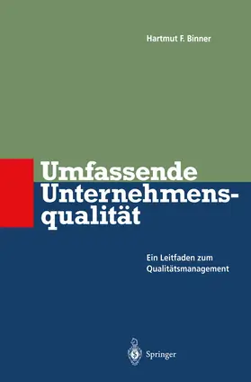 Binner |  Umfassende Unternehmens-qualität | Buch |  Sack Fachmedien