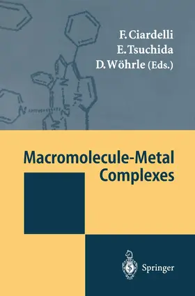 Ciardelli / Wöhrle / Tsuchida |  Macromolecule-Metal Complexes | Buch |  Sack Fachmedien