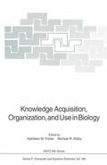 Kibby / Fisher |  Knowledge Acquisition, Organization, and Use in Biology | Buch |  Sack Fachmedien