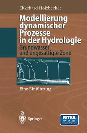 Holzbecher |  Modellierung dynamischer Prozesse in der Hydrologie | Buch |  Sack Fachmedien
