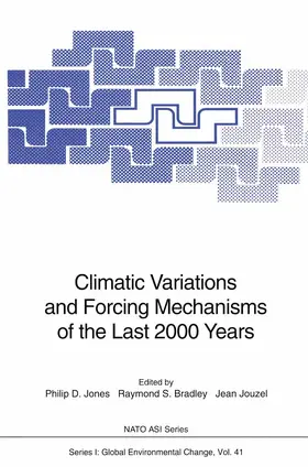Jones / Bradley / Jouzel |  Climatic Variations and Forcing Mechanisms of the Last 2000 Years | Buch |  Sack Fachmedien