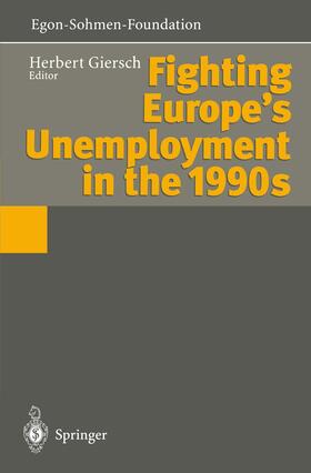 Giersch | Fighting Europe¿s Unemployment in the 1990s | Buch | 978-3-642-64710-9 | sack.de