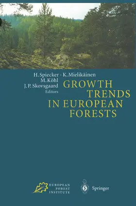 Spiecker / Mielikäinen / Köhl |  Growth Trends in European Forests | Buch |  Sack Fachmedien