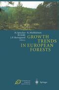 Spiecker / Skovsgaard / Mielikäinen |  Growth Trends in European Forests | Buch |  Sack Fachmedien