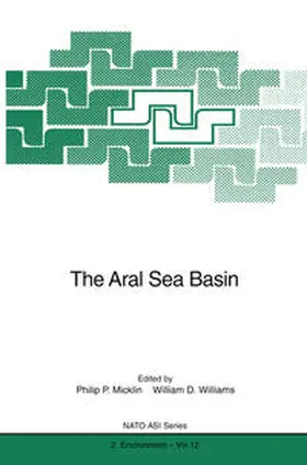 Williams / Micklin |  The Aral Sea Basin | Buch |  Sack Fachmedien
