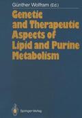 Wolfram |  Genetic and Therapeutic Aspects of Lipid and Purine Metabolism | Buch |  Sack Fachmedien