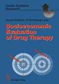 Horisberger / Eimeren |  Socioeconomic Evaluation of Drug Therapy | Buch |  Sack Fachmedien