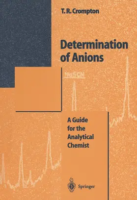 Crompton | Determination of Anions | Buch | 978-3-642-64835-9 | www.sack.de
