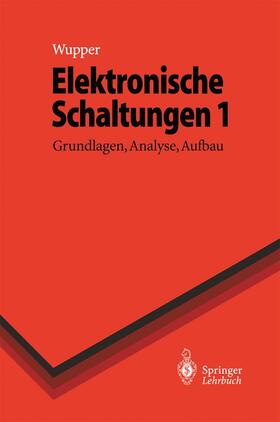 Niemeyer / Wupper | Elektronische Schaltungen 1 | Buch | 978-3-642-64841-0 | sack.de