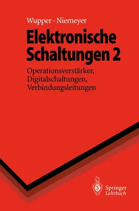 Wupper / Niemeyer | Elektronische Schaltungen 2 | Buch | 978-3-642-64844-1 | www.sack.de