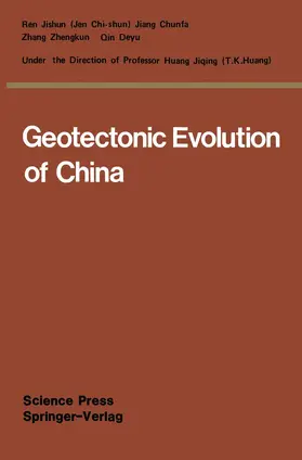 Zhang / Ren / Qin |  Geotectonic Evolution of China | Buch |  Sack Fachmedien