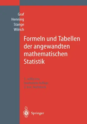 Graf / Henning / Stange | Formeln und Tabellen der angewandten mathematischen Statistik | Buch | 978-3-642-64876-2 | sack.de
