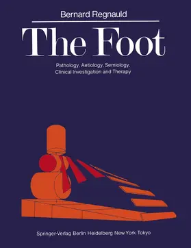 Regnauld | The Foot | Buch | 978-3-642-64881-6 | sack.de