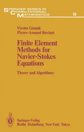 Girault / Raviart |  Finite Element Methods for Navier-Stokes Equations | Buch |  Sack Fachmedien