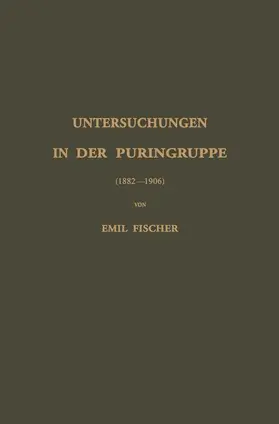 Fischer |  Untersuchungen in der Puringruppe | Buch |  Sack Fachmedien