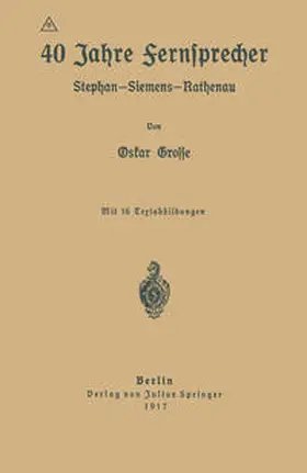 Grosse | 40 Jahre Fernsprecher | E-Book | www.sack.de
